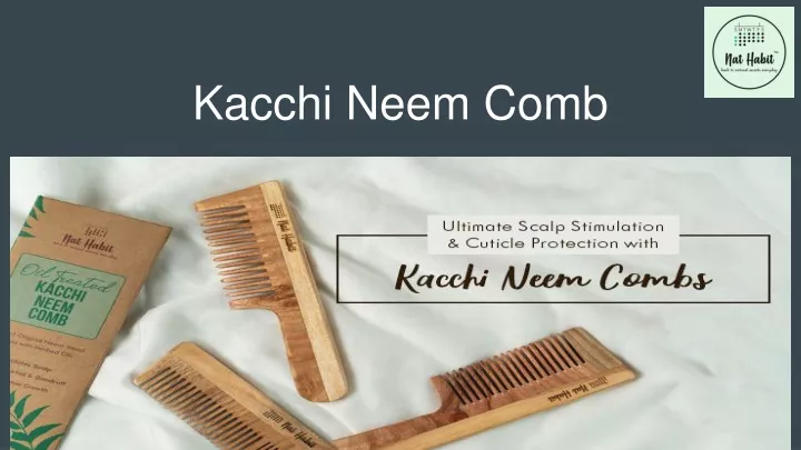 kacchi neem comb