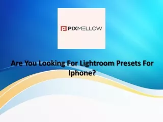 Get The Perfect Lightroom Presets For Iphone