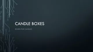 candle boxes