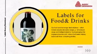 Find Everything About Food and Drinks Labels at Label Avery Dennison