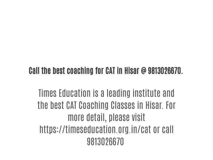 call the best coaching for cat in hisar