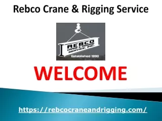 Rebco Crane & Rigging Service