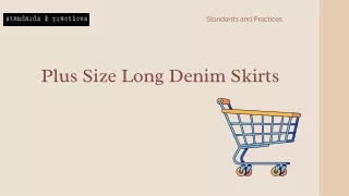 Buy Plus Size Long Denim Skirts Online at Standards and Practices