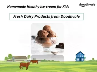 Homemade Healthy Ice-cream for Kids