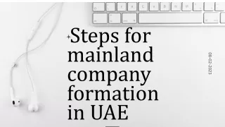 Steps for mainland company formation in UAE.