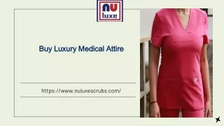 Buy Luxury Medical Attire