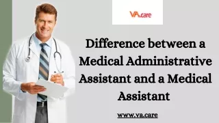 Difference between a Medical Administrative Assistant and a Medical Assistant