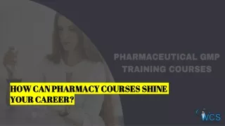 How can Pharmacy Courses Shine Your Career