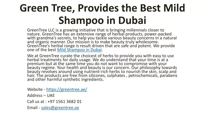 green tree provides the best mild shampoo