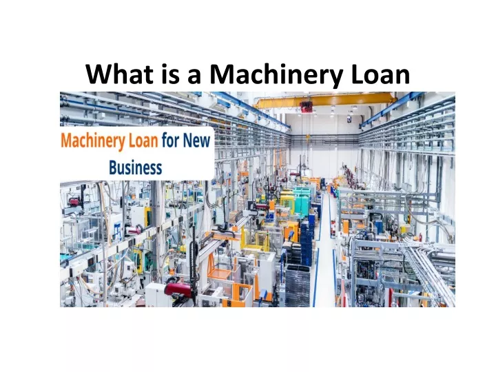 what is a machinery loan