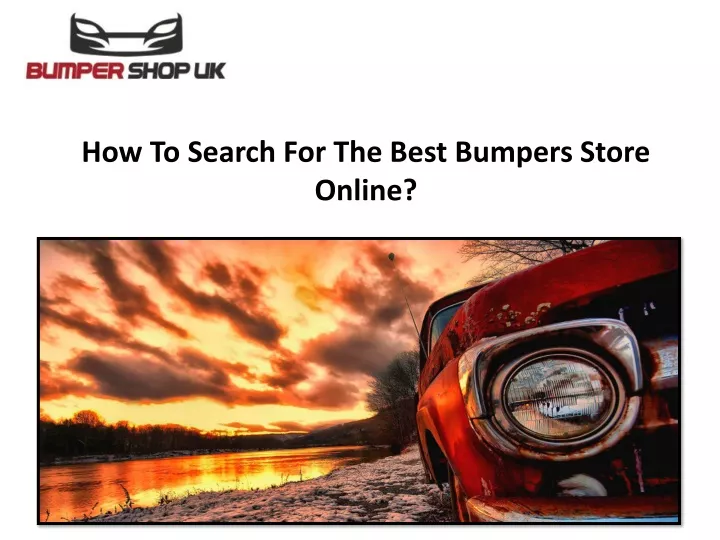 how to search for the best bumpers store online