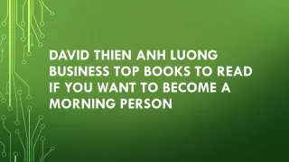 David Thien Anh Luong Business Top Books to Read If You Want To Become A Morning Person