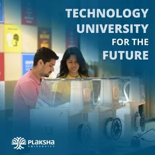 Technology University for the Future | Plaksha University