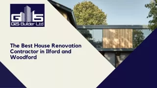 The Best House Renovation Contractor in Ilford and Woodford