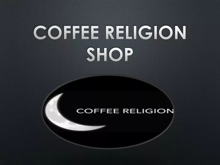 coffee religion shop