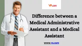 Difference between a Medical Administrative Assistant and a Medical Assistant