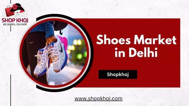 shoes market in delhi