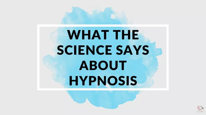 what the science says about hypnosis