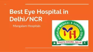 Best Eye Hospital in Narela | Mangalam Hospitals