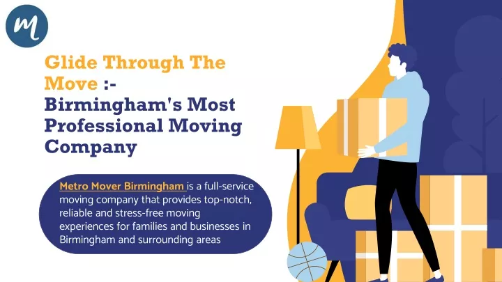 glide through the move birmingham s most professional moving company