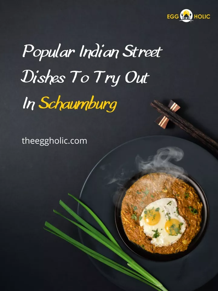 popular indian street dishes