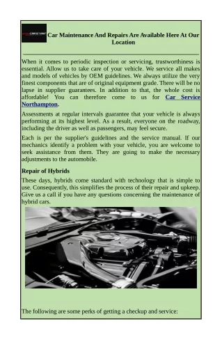 Car Maintenance And Repairs Are Available Here At Our Location