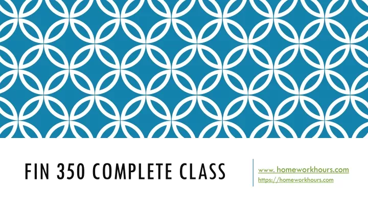 fin 350 complete class