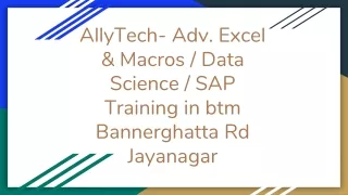 allytech adv excel macros data science sap training in btm bannerghatta rd jayanagar