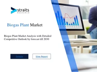 Biogas Plant Market: Key Trends and Opportunities | Straits Research