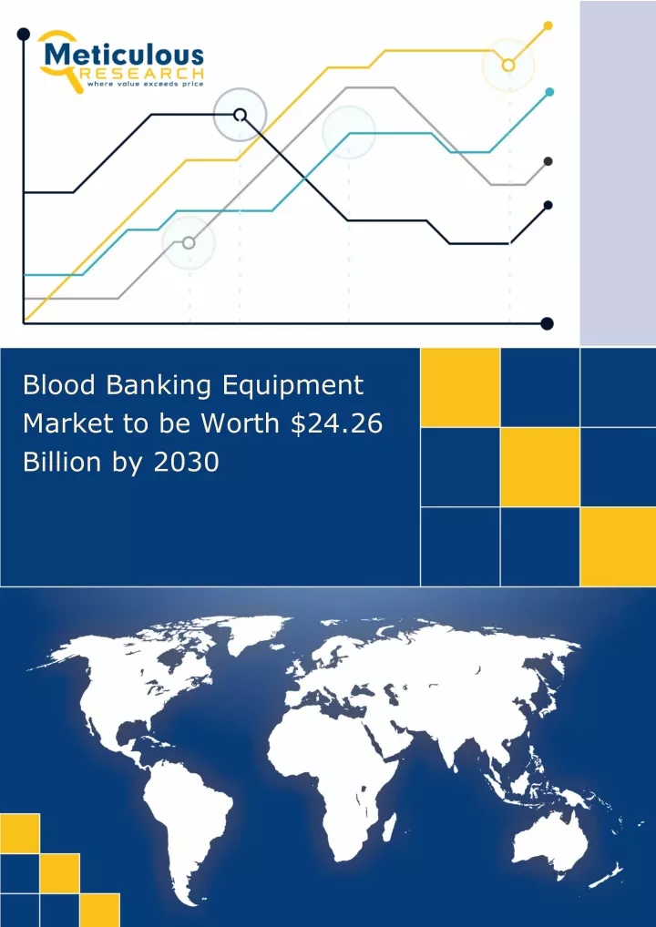 blood banking equipment market to be worth