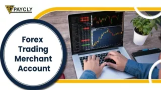 Forex Trading Merchant Account