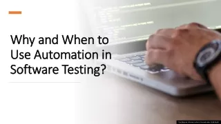 Why and When to Use Automation in Software Testing