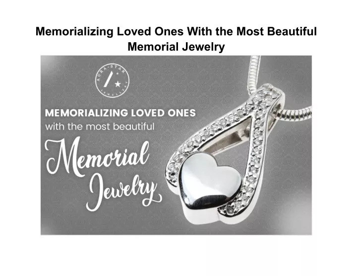 memorializing loved ones with the most beautiful