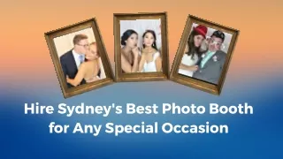 Hire Sydney's Best Photo Booth for Any Special Occasion