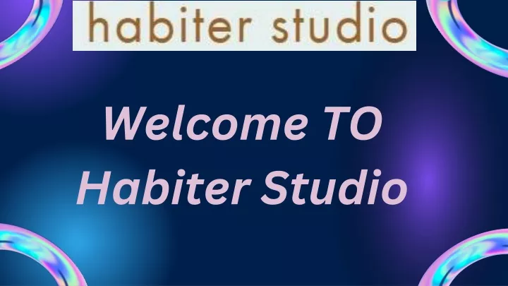 welcome to habiter studio