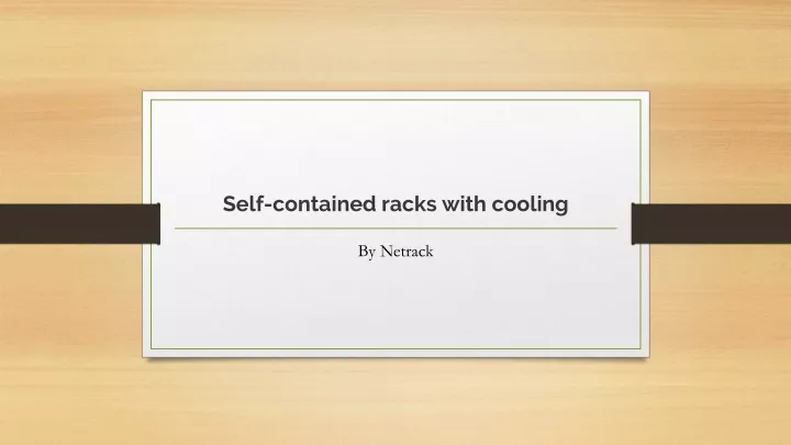 self contained racks with cooling