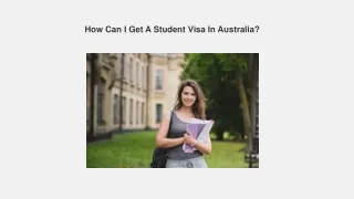 How Can I Get A Student Visa In Australia