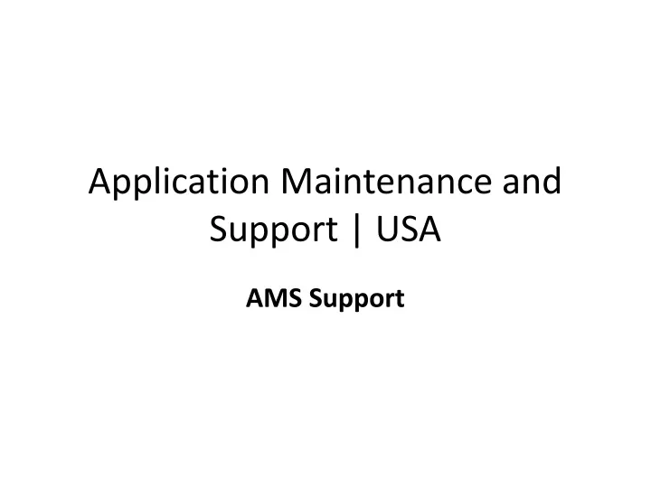 application maintenance and support usa