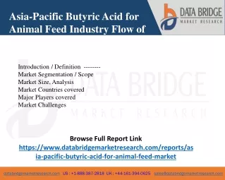 Asia-Pacific Butyric Acid for Animal Feed Market  Scope