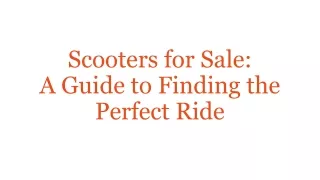 Scooters for Sale A Guide to Finding the Perfect Ride