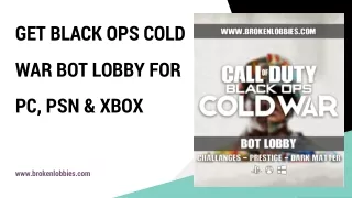 Get Black Ops Cold War Bot Lobby for PC, PSN & Xbox