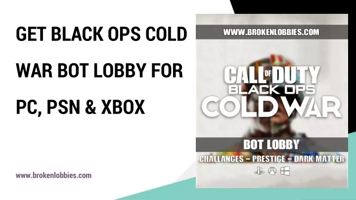 get black ops cold war bot lobby for pc psn xbox