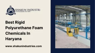 Best Rigid Polyurethane Foam Chemicals In Haryana