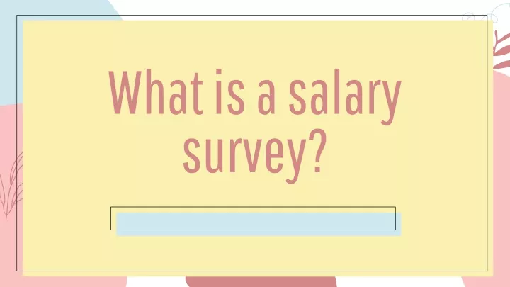 what is a salary survey
