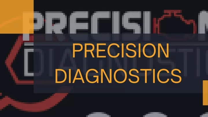 precision diagnostics