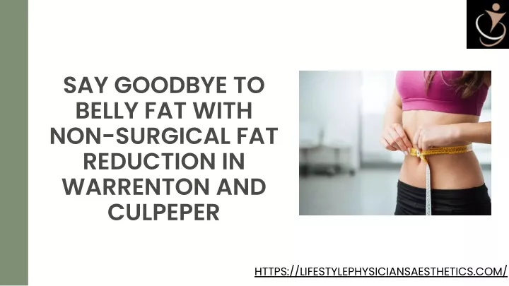 say goodbye to belly fat with non surgical