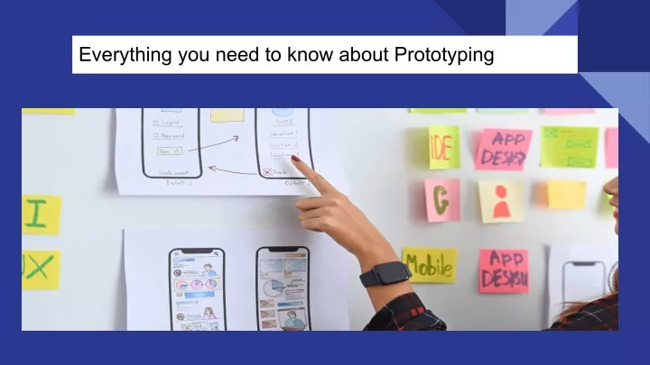 everything you need to know about prototyping