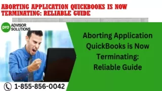 aborting application quickbooks is now terminating reliable guide