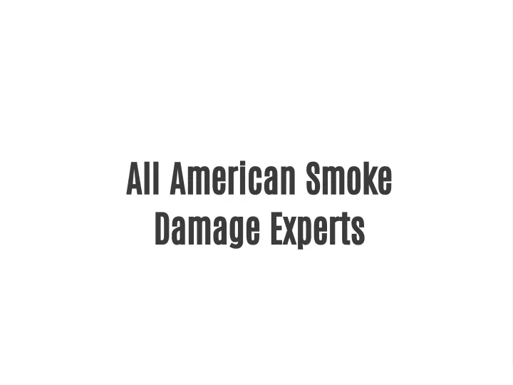 all american smoke damage experts