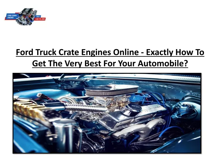 ford truck crate engines online exactly